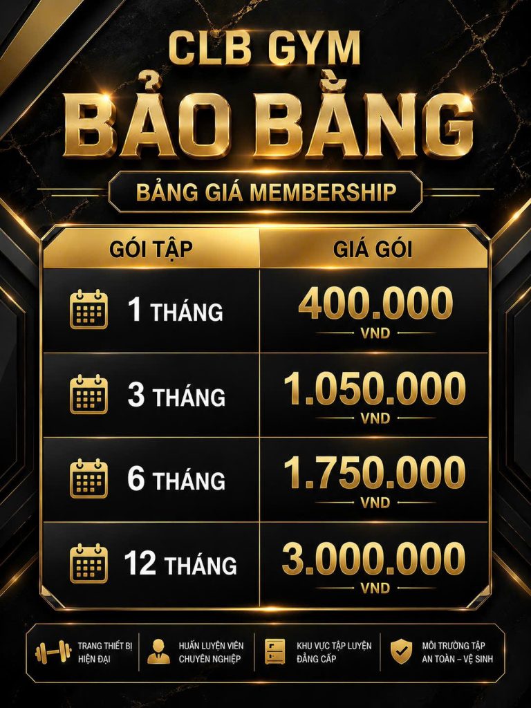 Bảng giá thẻ tập CLB GYM BẢO BẰNG: 1 tháng 400.000đ, 3 tháng 1.050.000đ, 6 tháng 1.750.000đ, 12 tháng 3.000.000đ